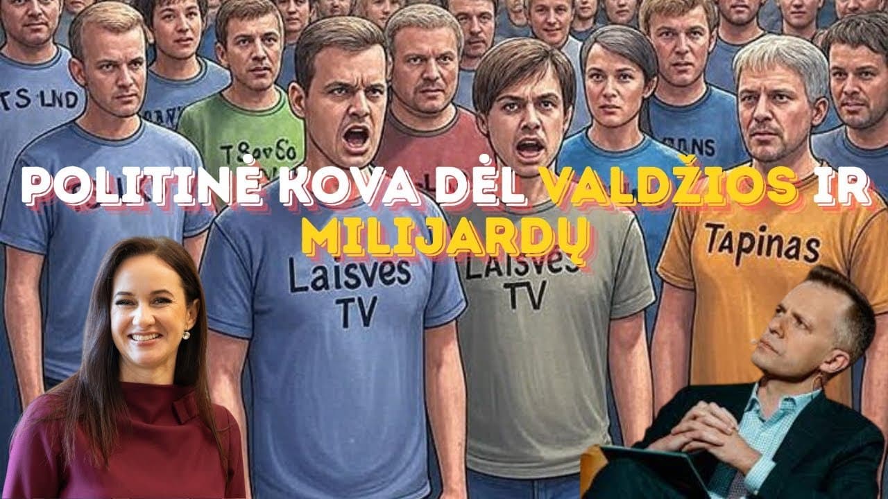Politinė kova dėl valdžios ir milijardų